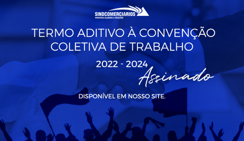 TERMO ADITIVO A CONVENÇÃO COLETIVA DE TRABALHO - ASSINADO